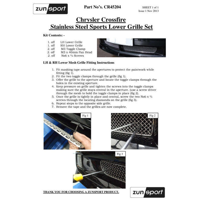Chrysler Crossfire - Front Grille Set - Zunsport