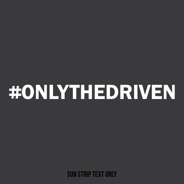 REVO "#ONLYTHEDRIVEN" Sunstrip Text